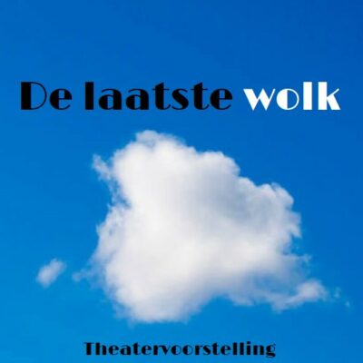 Theatervoorstelling de laatste wolk